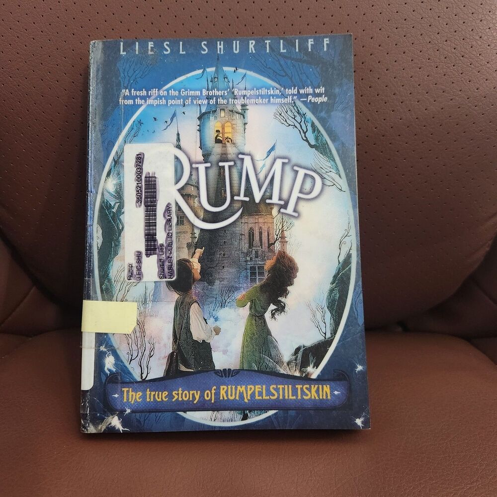Rump The True Story of Rumpelstiltskin Liesl Shurtliff PB Fantasy Library Book